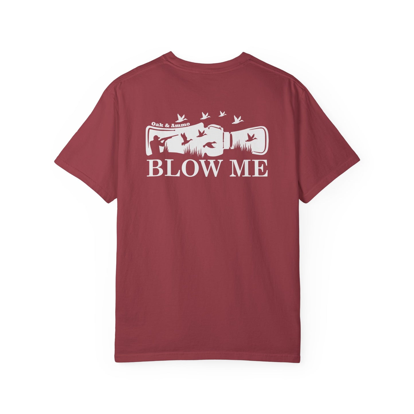 'Blow Me' Oak & Ammo