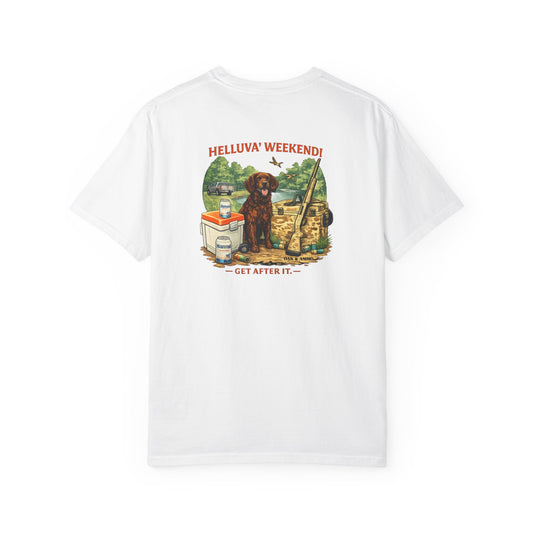 'Helluva' Weekend' Comfort Color Short Sleeve Tee